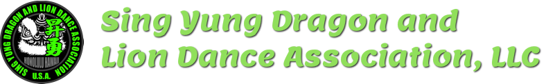 Sing Yung Dragon and Lion Dance Association, LLC